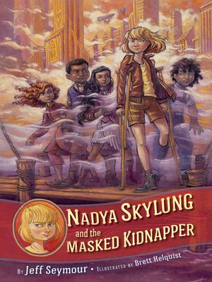 cover image of Nadya Skylung and the Masked Kidnapper